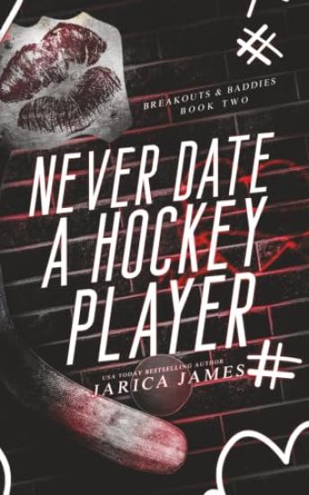 Never Date A Hockey Player