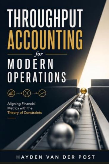 Throughput Accounting for Modern Operations