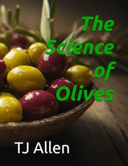 The Science of Olives