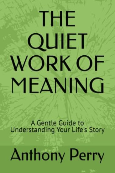 The Quiet Work of Meaning