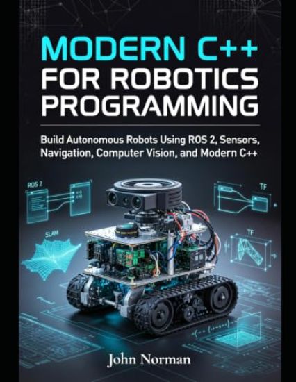 Modern C++ for Robotics Programming – John Norman, kirjan kansikuva