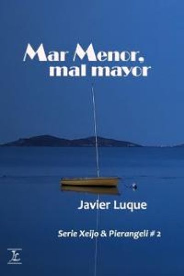 Mar Menor, mal mayor