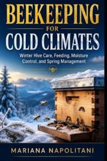 Beekeeping for Cold Climates