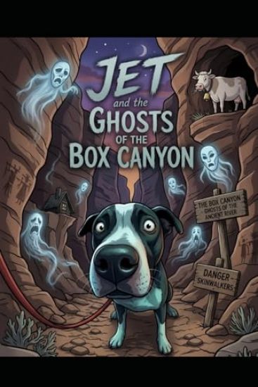 Jet And The Ghosts Of Box Canyon