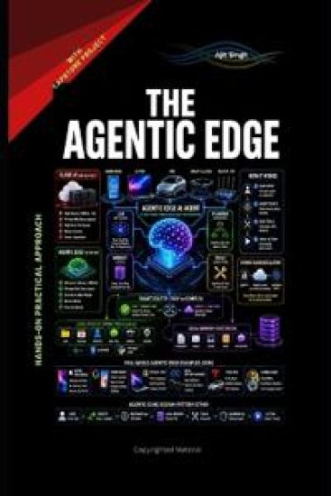 The Agentic Edge