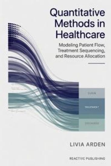 Quantitative Methods in Healthcare