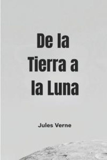 De la Tierra a la Luna