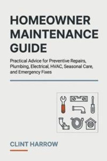 Homeowner Maintenance Guide