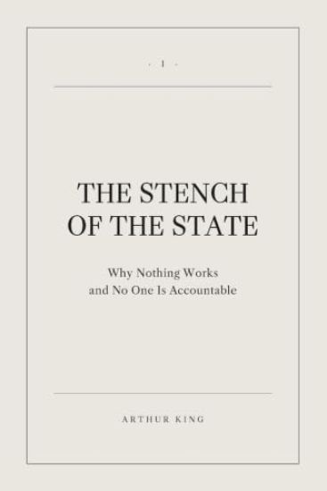 The Stench of the State