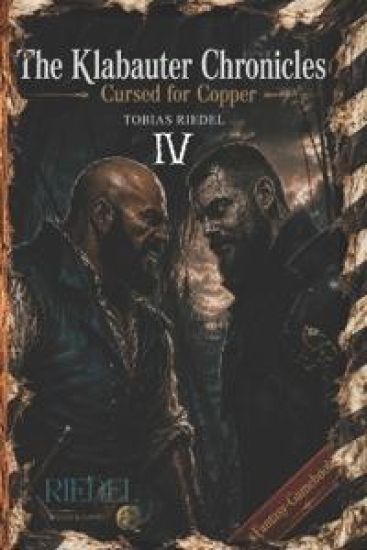 The Klabauter Chronicles Book 4 Nadel-Edition Cursed for copper Fantasy-RPG-SOLO-Gamebook