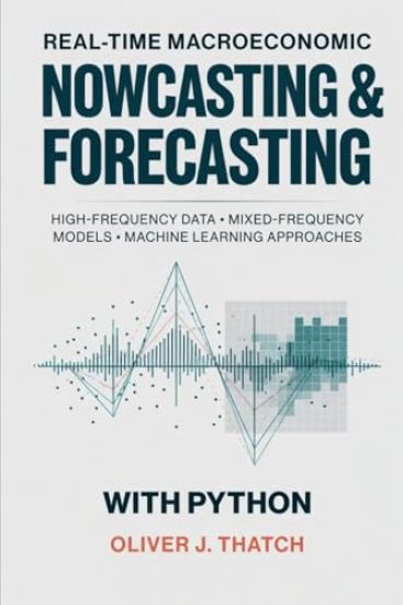 Real-Time Macroeconomic Nowcasting and Forecasting with Python