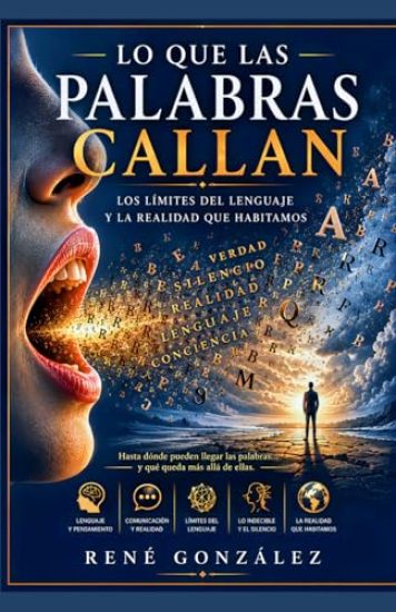 Lo Que Las Palabras Callan