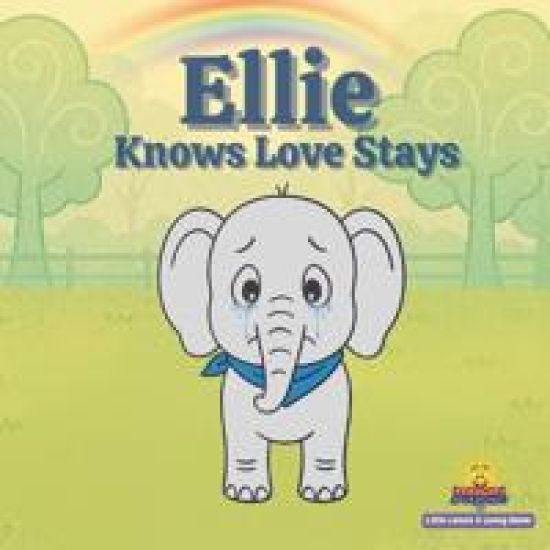 Ellie Knows Love Stays