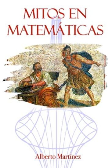 Mitos en Matemáticas