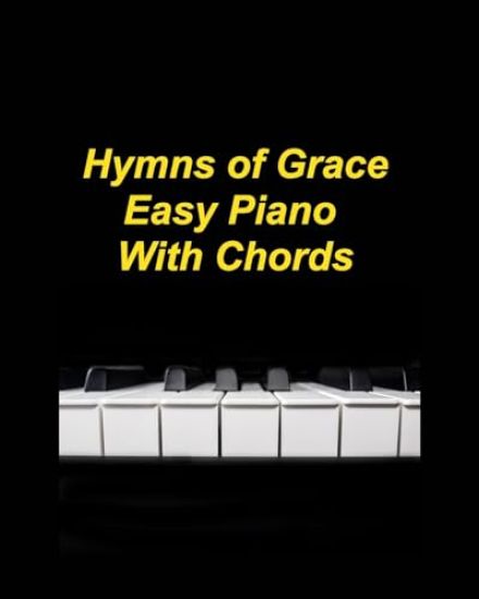 Easy Hymns Of Grace Easy Piano With Chords