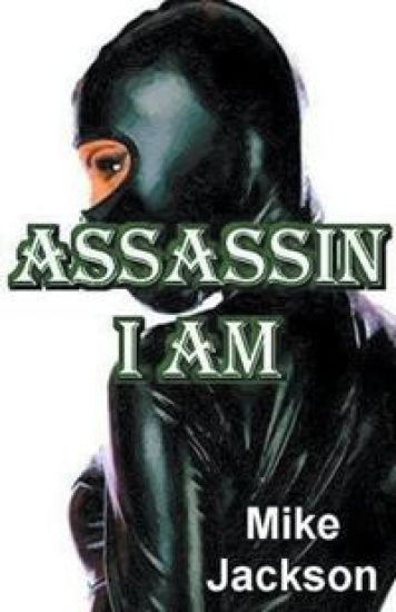 Assassin I Am – Mike Jackson, kirjan kansikuva