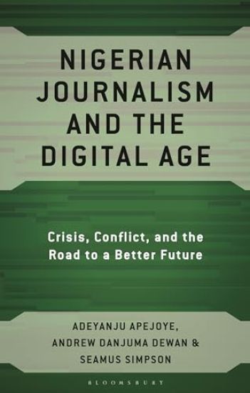 Nigerian Journalism and the Digital Age