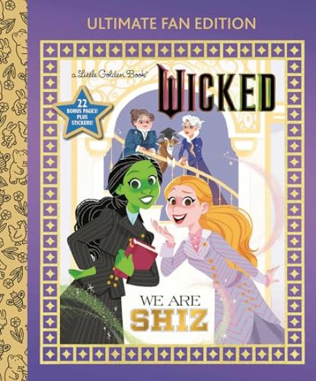 We Are Shiz: Ultimate Fan Edition (Universal Pictures Wicked)