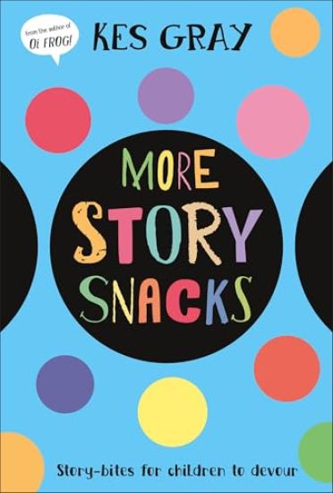 More Story Snacks