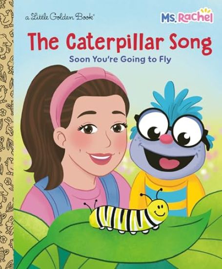 The Caterpillar Song: Soon You're Going to Fly (Ms. Rachel)