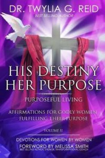 HIS DESTINY HER PURPOSE, Volume Two