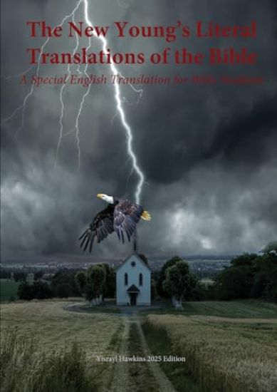 The New Young's Literal Bible