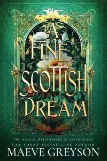 A Fine Scottish Dream