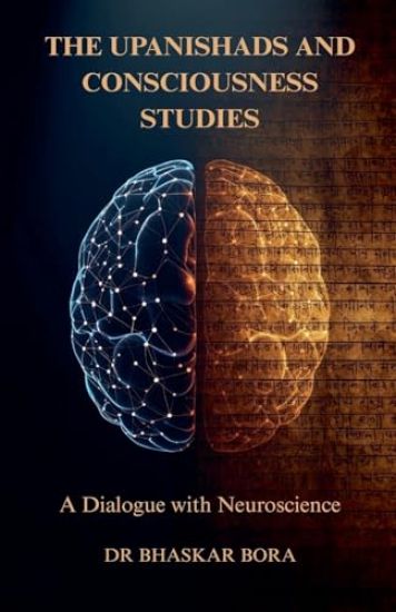 The Upanishads and Consciousness Studies