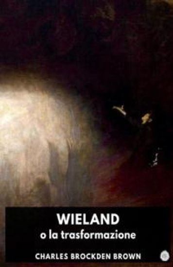 Wieland o la trasformazione