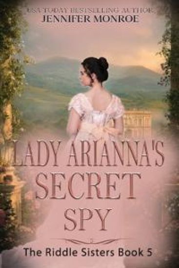 Lady Arianna's Secret Spy