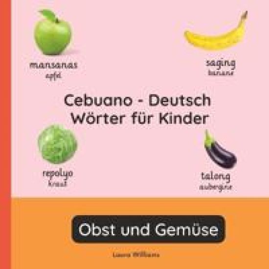 Cebuano - Deutsch Wörter für Kinder - Obst und Gemüse