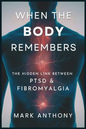 When the Body Remembers