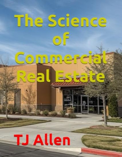 The Science of Commercial Real Estate
