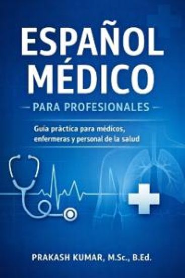 Español Médico para Profesionales
