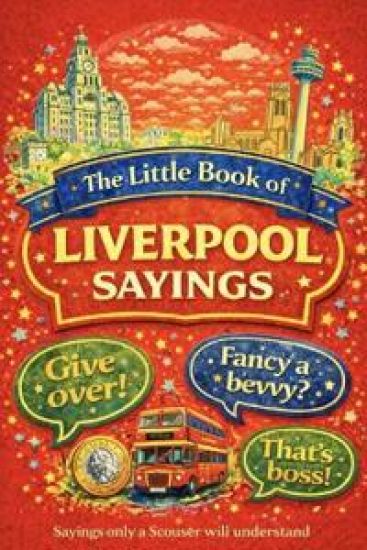 The Little Book of Liverpool Sayings
