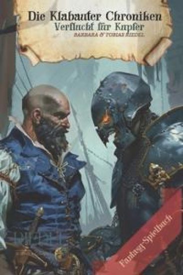Die Klabauter Chroniken Verflucht für Kupfer Fantasy-Spielbuch