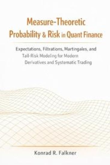 Measure-Theoretic Probability & Risk in Quant Finance