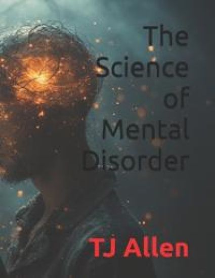 The Science of Mental Disorder
