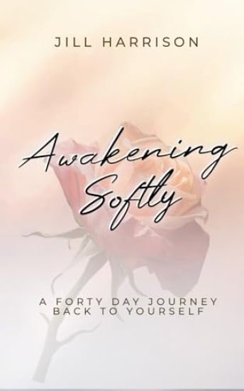 Awakening Softly