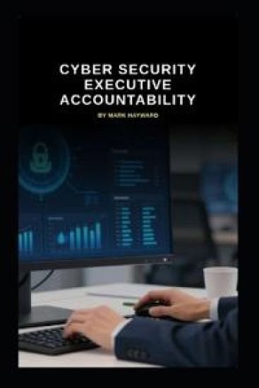 Cyber Security Executive Accountability