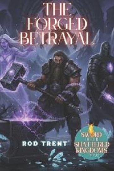 The Forged Betrayal