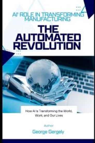 The Automated Revolution