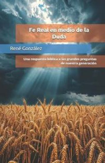 Fe real en medio de la duda