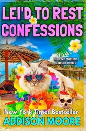 Lei'd to Rest Confessions