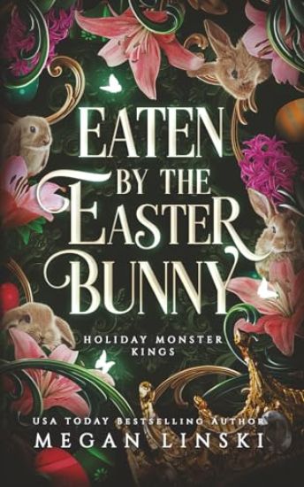 Eaten by the Easter Bunny