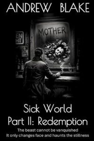 Sick World Part II