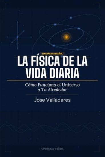 La Física de la Vida Diaria