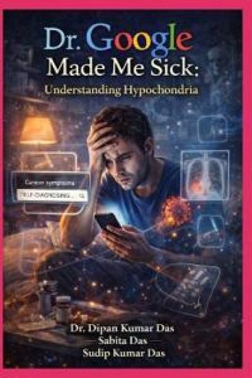 Dr. Google Made Me Sick