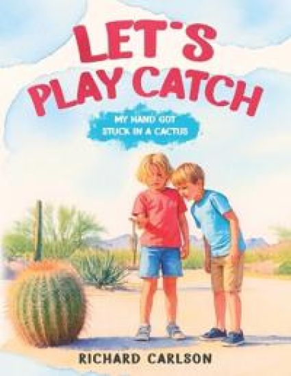 Let's Play Catch – Richard Carlson, kirjan kansikuva