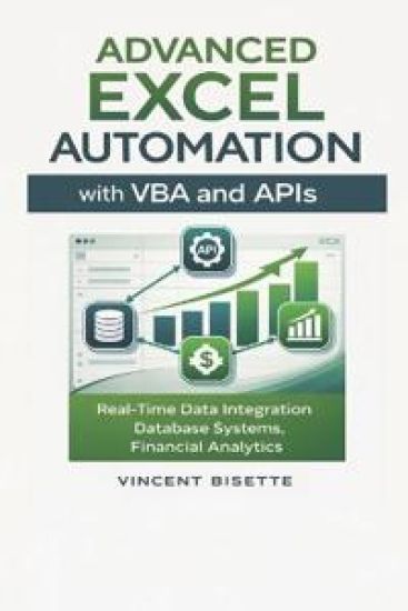 Advanced Excel Automation with VBA and APIs